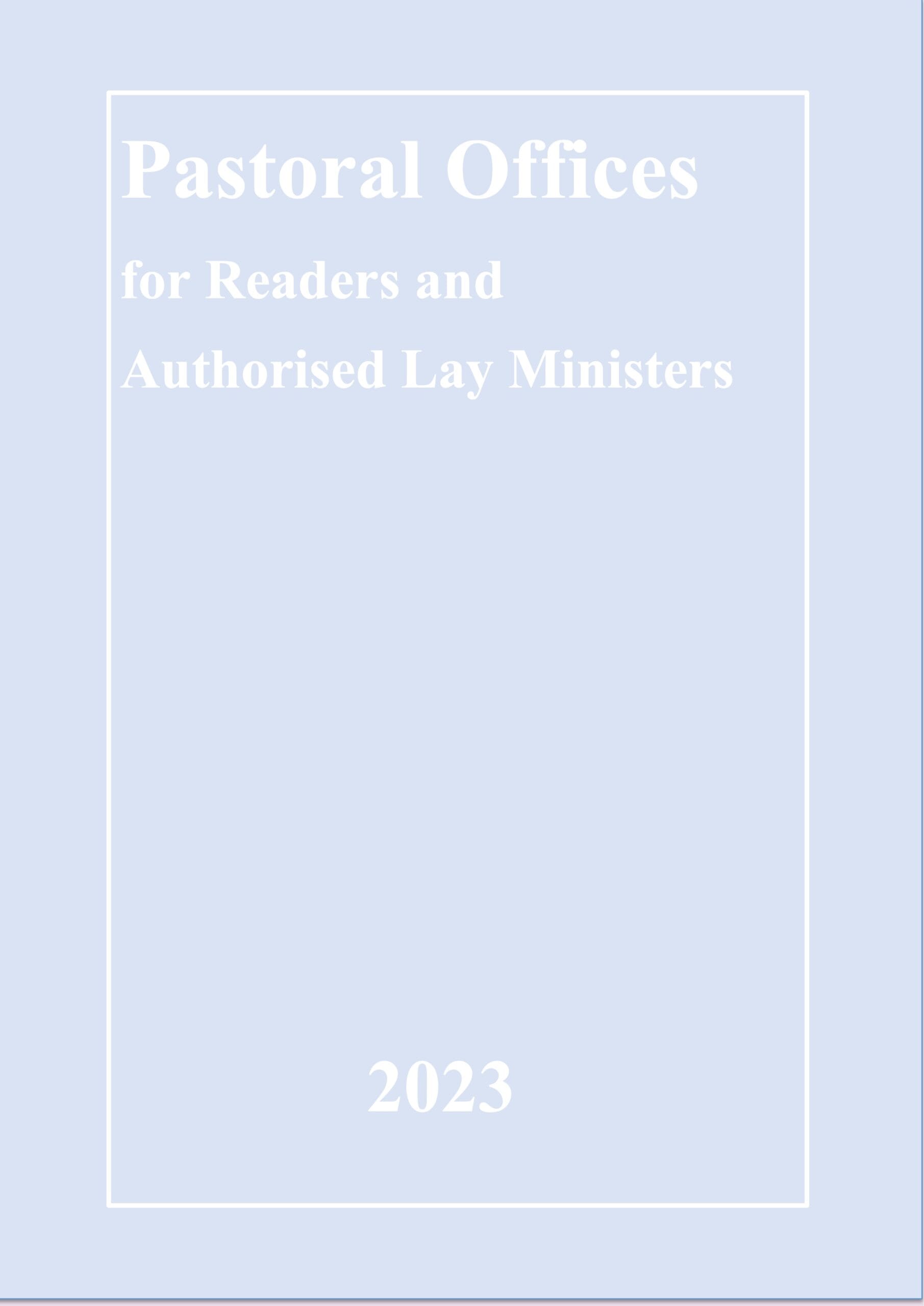 Pastoral Offices for Lay Readers and Recognised Lay Ministers - The ...